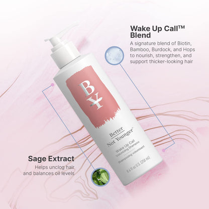 Better Not Younger Wake Up Call Volumizing Shampoo oz. - for & Hair